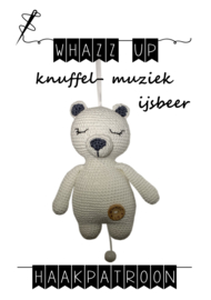 WHAZZ UP haakpatroon knuffel/ muziek ijsbeer