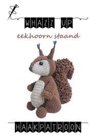 WHAZZ UP haakpatroon staande eekhoorn