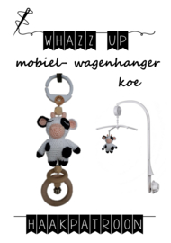 WHAZZ UP haakpatroon koe voor mobiel/ box/ wagenhanger