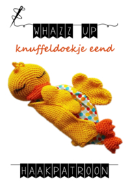 WHAZZ UP haakpatroon knuffeldoekje eend