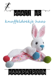 WHAZZ UP haakpatroon knuffeldoekje (paas) haas