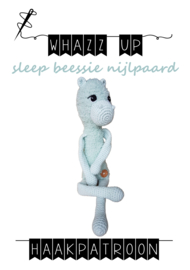 WHAZZ UP haakpatroon sleep beessie nijlpaard (PDF)