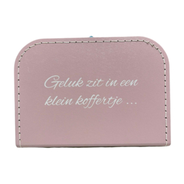 Koffertje "GELUK ZIT IN EEN KLEIN KOFFERTJE" 25 cm