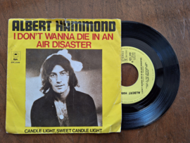 Albert Hammond met I don't wanna die in an air disaster 1974 Single nr S20232552