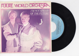 Future World Orchestra met I'm not afraid of the future 1982 Single nr S2021742