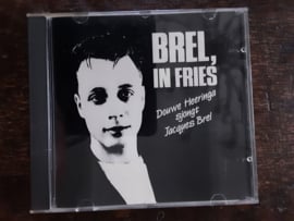 Douwe Heeringa met Brel, in fries 1990 CD nr CD202481