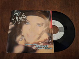 Kylie Minogue met Better the devil you know 1990 Single nr S20233709
