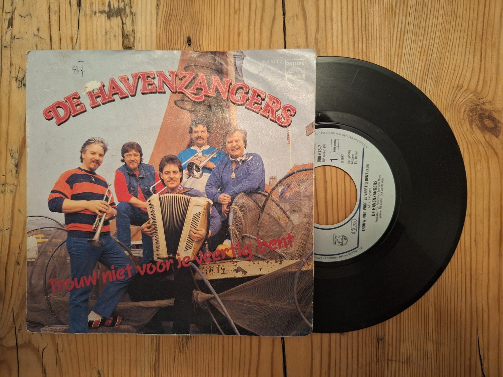 De Havenzangers met Trouw niet voor je veertig bent 1987 Single nr S20221571