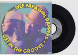 Wee pappa girl rappers met Get in the groove 1990 Single nr S2021690