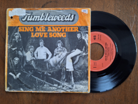 Tumbleweeds met Sing me another love song 1977 Single nr S20233855