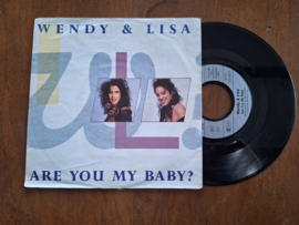 Wendy & Lisa met Are you my baby 1989 Single nr S20233961