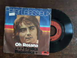 Peter Lelasseux met Oh Rosana 1972 Single nr S20245407