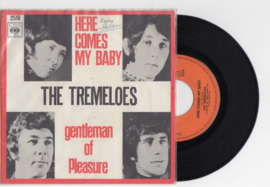 The Tremeloes met Here comes my baby 1967 Single nr S2021843