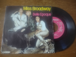 Belle Epoque met Miss Broadway 1977 Single nr S20221828