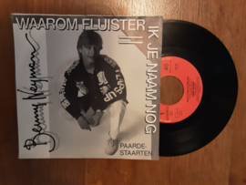 Benny Neyman met Waarom fluister ik je naam nog 1985 Single nr S2020109