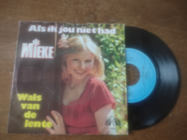 Mieke met Als ik jou niet had 1981 Single nr S20222154