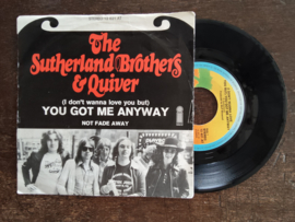 The Sutherland Brothers & Quiver met (I don't wanna love you but) You got me anyway 1976 Single nr S20268438
