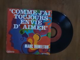 Marc Hamilton met Comme j'ai toujours en vie d'aimer 1970 Single nr S20245139
