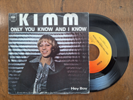 Kimm met Only you know and I know 1976 Single nr S20233058