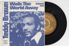 Teddy Brown met Walk the world away 1971 Single nr S20201