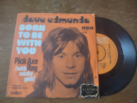 Dave Edmunds met Born to be with you 1973 Single nr S20221632