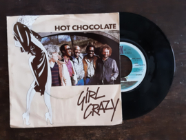 Hot Chocolate met Girl crazy 1982 Single nr S20245493