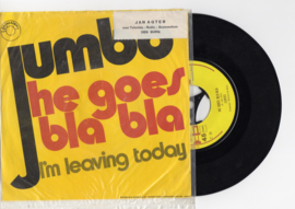 Jumbo met He goes bla bla 1972 Single nr S2021459
