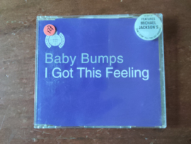 Baby Bumps met I got this feeling 2000 CD maxi-single nr CD20262543