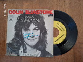 Colin Blunstone met I want some more 1973 Single nr S20232247