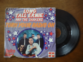 Long tall Ernie and The Shakers met Turn your radio on 1973 Single nr S20221432