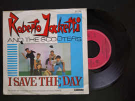 Roberto Jacketti and the scooters met I save the day 1984 Single nr S20232852