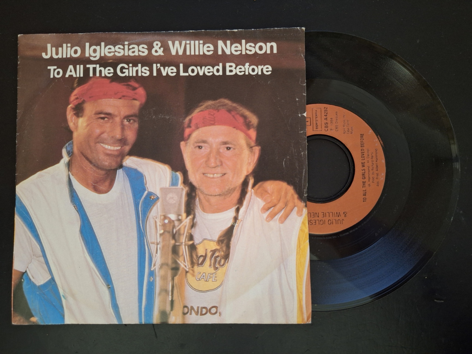 Julio Iglesias & Willie Nelson met To all the girls I've loved before 1984 Single nr S20232902