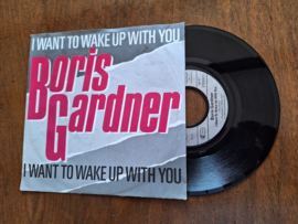 Boris Gardner met I want to wake up with you 1986 Single nr S20232363