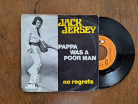 Jack Jersey met Pappa was a poor man 1974 Single nr S20232523