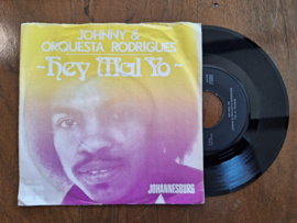Johnny & Orquesta Rodrigues met Hey mal yo! 1974 Single nr S20232620