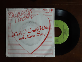 Chas & Dave met Wish I could write a love song 1982 Single nr S20245698