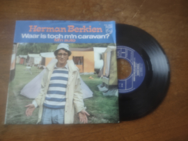 Herman Berkien met Waar is toch m'n caravan 1983 Single nr S20222135