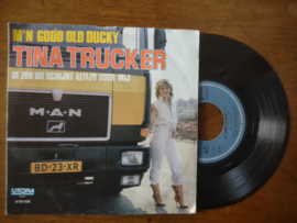 Tina Trucker met M'n good old ducky 1982 Single nr S20211228