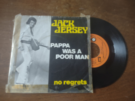 Jack Jersey met Pappa was a poor man 1974 Single nr S20221577
