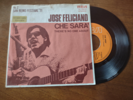 Jose Feliciano met Che sara' 1971 Single nr S20221466