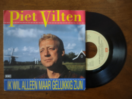 Piet Vilten met Ik wil alleen maar gelukkig zijn 1990 Single nr S20211274