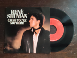Renee Schuman met Cause You're not here 1988 Single nr S20256816