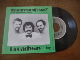 Broadway met Wie heeft er voor mij een baan 1983 Single nr S20221505