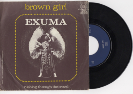 Exuma met Brown Girl 1973 Single nr S2020380