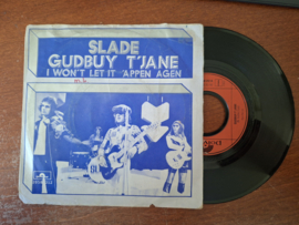 Slade met Gudbuy T'jane 1972 Single nr S2021760