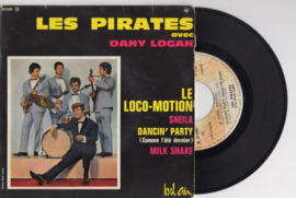 Les Pirates avec Dany Logan met Le loco-motion 1962 Single nr S2020259