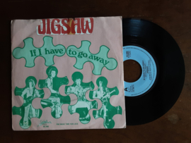 Jigsaw met If I have to go away 1977 Single nr S20245704