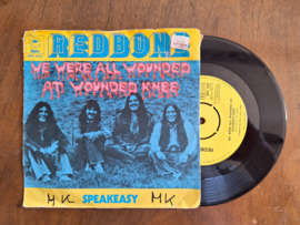 Redbone met We were all wounded at wounded knee 1973 Single nr S20232167