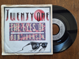 Twenty-One met The eyes of Don Johnson 1987 Single nr S20232677