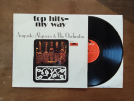 Augusto Alguero & his Orchestra met Top hits-my way 1969 LP nr L20251172